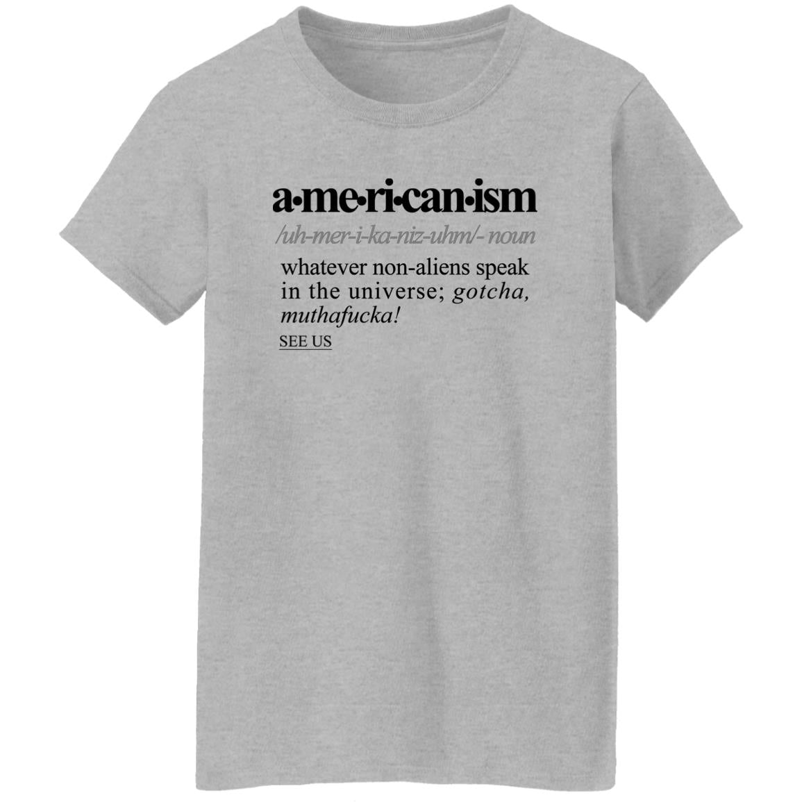 Americanism BLK - Sarcastic Talkative Smart Ass Slogan Word & Text Tee&Tank Lady-Pimamour