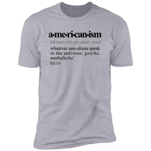 Americanism BLK - Sarcastic Talkative Smart Ass Slogan Word & Text Tee&Tank Men/Unisex-Pimamour