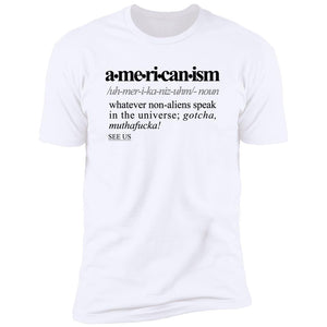 Americanism BLK - Sarcastic Talkative Smart Ass Slogan Word & Text Tee&Tank Men/Unisex-Pimamour