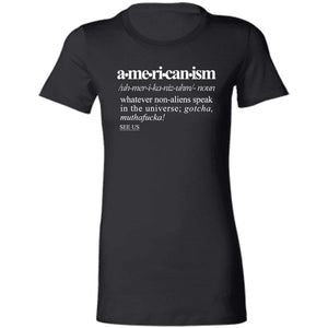 Americanism WH - Sarcastic Talkative Smart Ass Slogan Word & Text Tee&Tank Lady-Pimamour