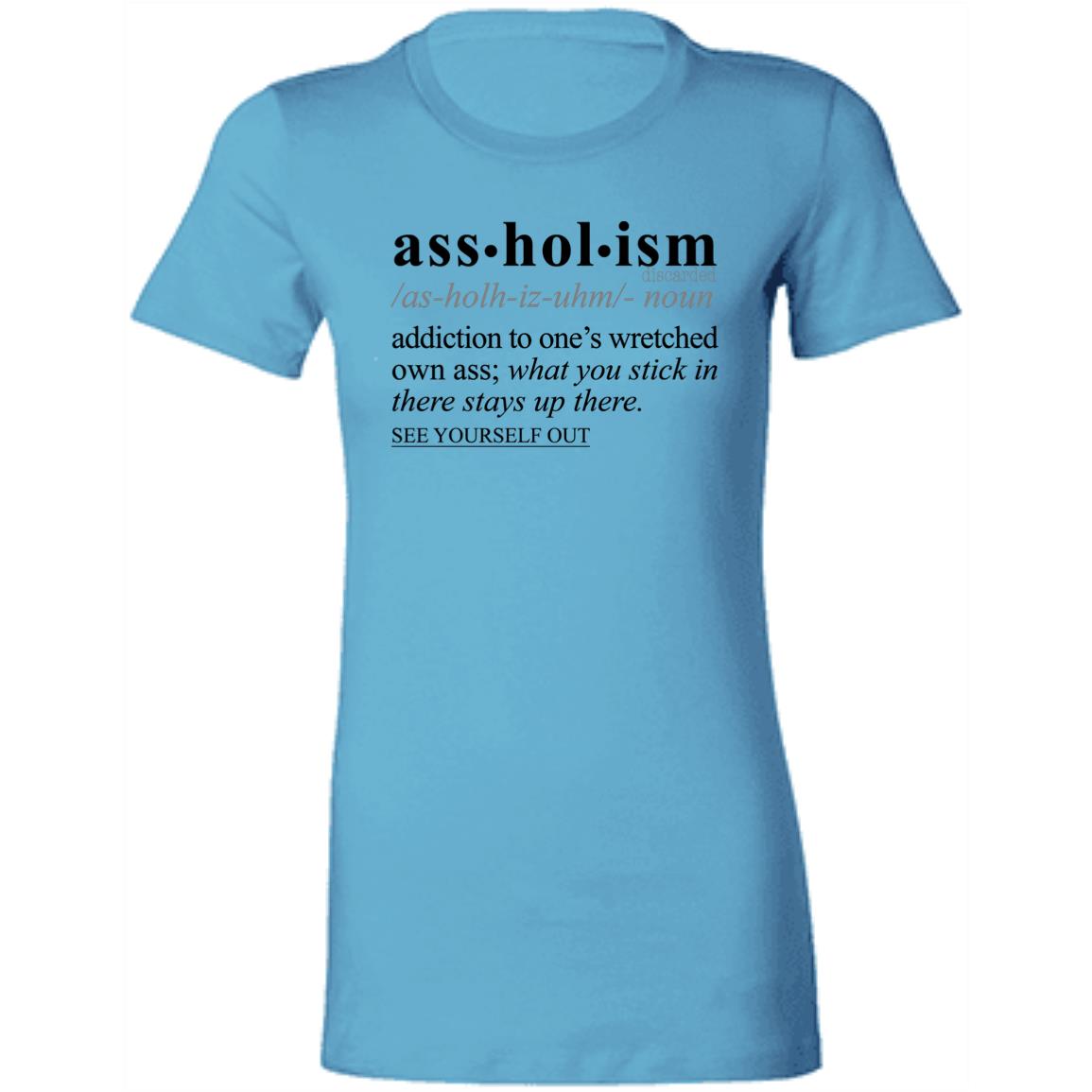 Assholism BLK - Sarcastic Talkative Smart Ass Slogan Word & Text Tee&Tank Lady-Pimamour