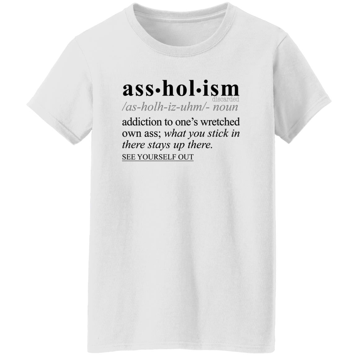 Assholism BLK - Sarcastic Talkative Smart Ass Slogan Word & Text Tee&Tank Lady-Pimamour