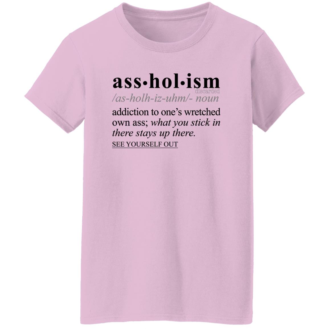 Assholism BLK - Sarcastic Talkative Smart Ass Slogan Word & Text Tee&Tank Lady-Pimamour