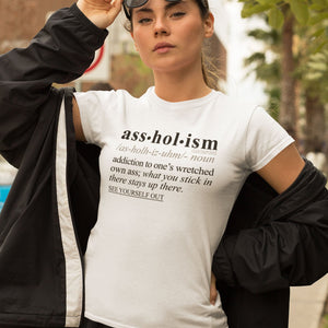 Assholism BLK - Sarcastic Talkative Smart Ass Slogan Word & Text Tee&Tank Lady-Pimamour