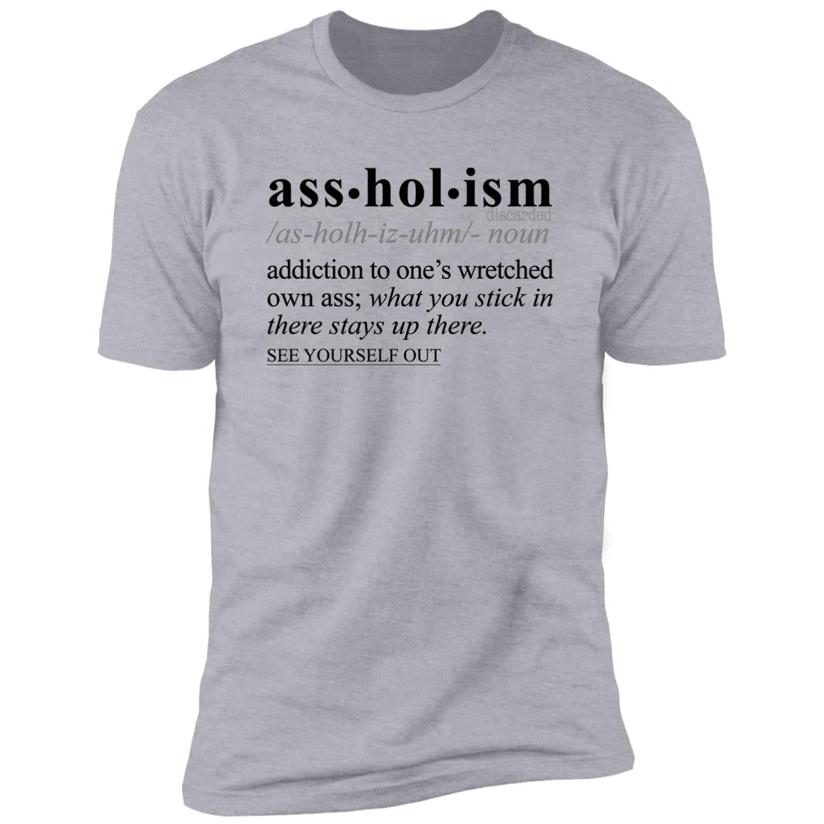 Assholism BLK - Sarcastic Talkative Smart Ass Slogan Word & Text Tee&Tank Men/Unisex-Pimamour