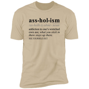 Assholism BLK - Sarcastic Talkative Smart Ass Slogan Word & Text Tee&Tank Men/Unisex-Pimamour