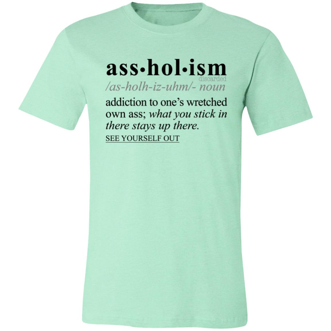 Assholism BLK - Sarcastic Talkative Smart Ass Slogan Word & Text Tee&Tank Men/Unisex-Pimamour