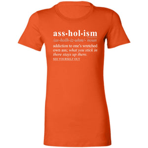 Assholism WH - Sarcastic Talkative Smart Ass Slogan Word & Text Tee&Tank Lady-Pimamour