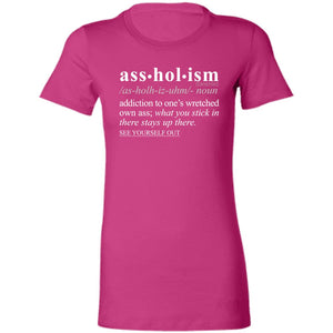 Assholism WH - Sarcastic Talkative Smart Ass Slogan Word & Text Tee&Tank Lady-Pimamour