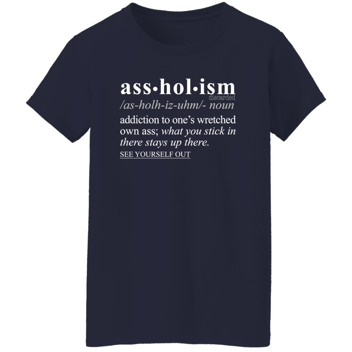 Assholism WH - Sarcastic Talkative Smart Ass Slogan Word & Text Tee&Tank Lady-Pimamour