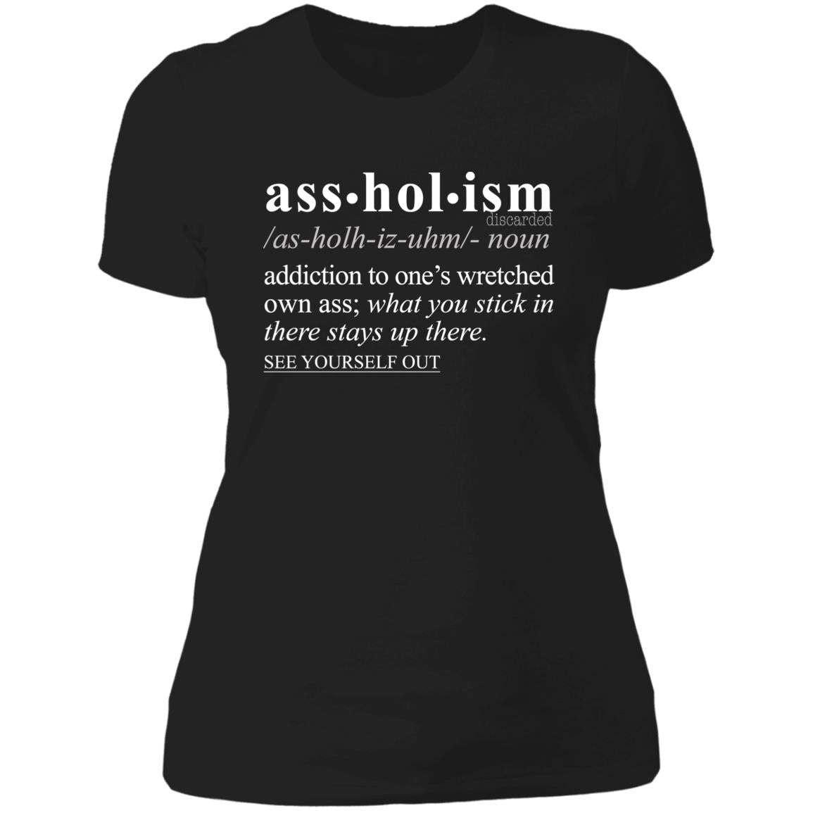 Assholism WH - Sarcastic Talkative Smart Ass Slogan Word & Text Tee&Tank Lady-Pimamour