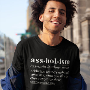 Assholism WH - Sarcastic Talkative Smart Ass Slogan Word & Text Tee&Tank Men/Unisex-Pimamour