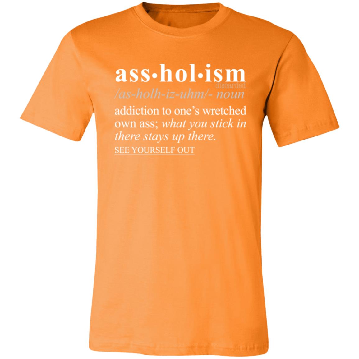 Assholism WH - Sarcastic Talkative Smart Ass Slogan Word & Text Tee&Tank Men/Unisex-Pimamour