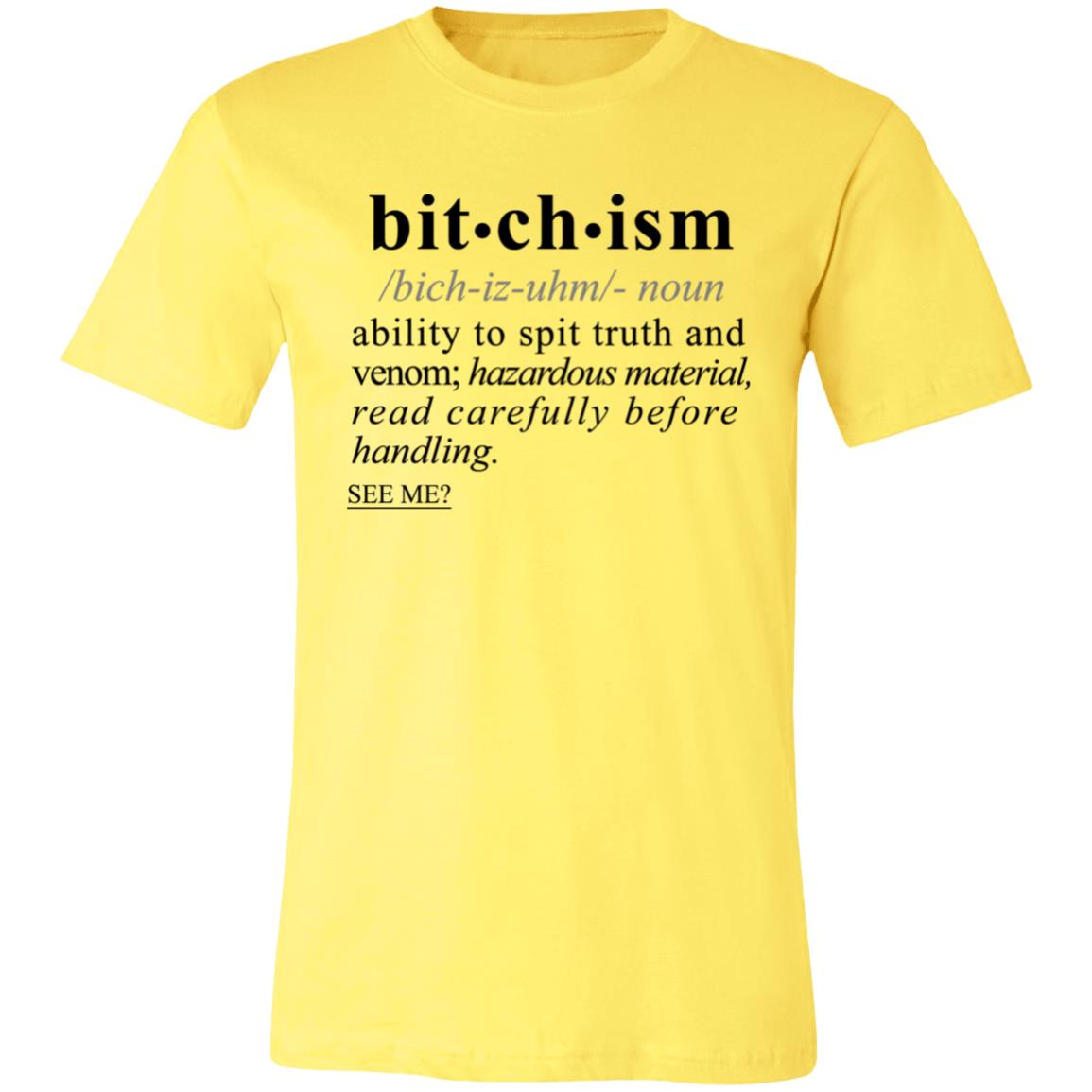 Bitchism BLK - Sarcastic Talkative Smart Ass Slogan Word & Text Tee&Tank Men/Unisex-Pimamour