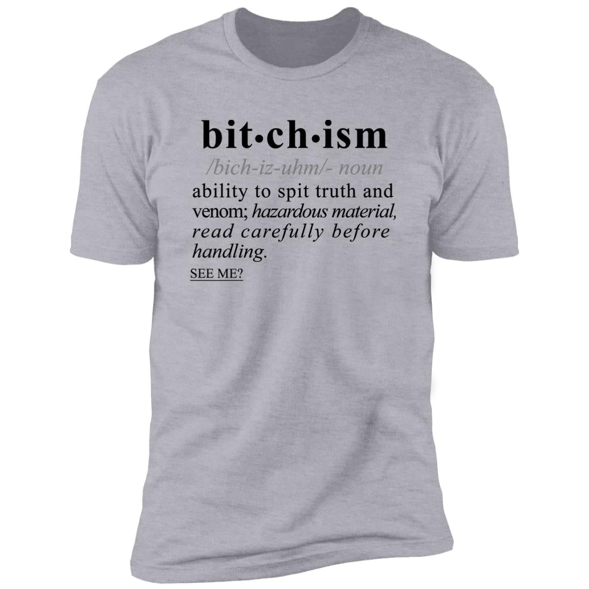 Bitchism BLK - Sarcastic Talkative Smart Ass Slogan Word & Text Tee&Tank Men/Unisex-Pimamour