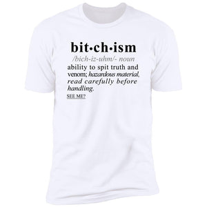 Bitchism BLK - Sarcastic Talkative Smart Ass Slogan Word & Text Tee&Tank Men/Unisex-Pimamour