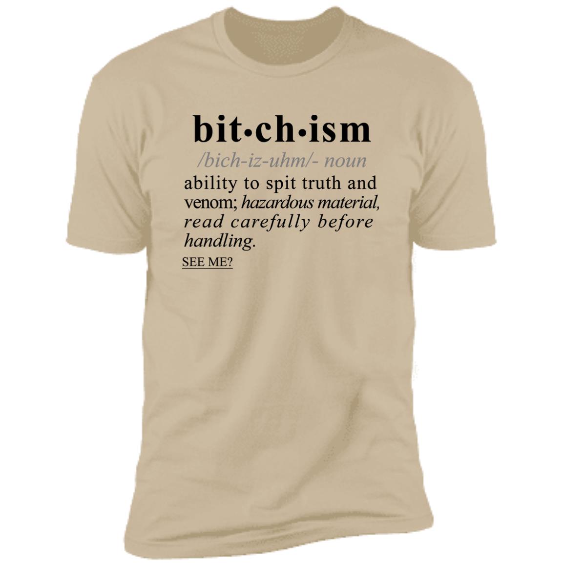 Bitchism BLK - Sarcastic Talkative Smart Ass Slogan Word & Text Tee&Tank Men/Unisex-Pimamour