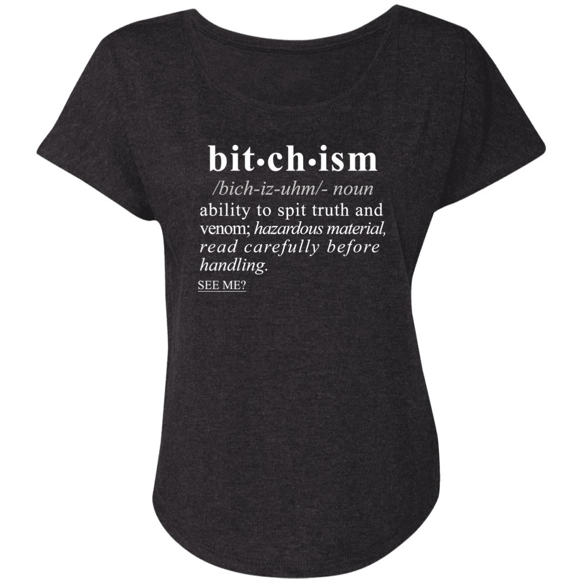 Bitchism WH - Sarcastic Talkative Smart Ass Slogan Word & Text Tee&Tank Lady-Pimamour