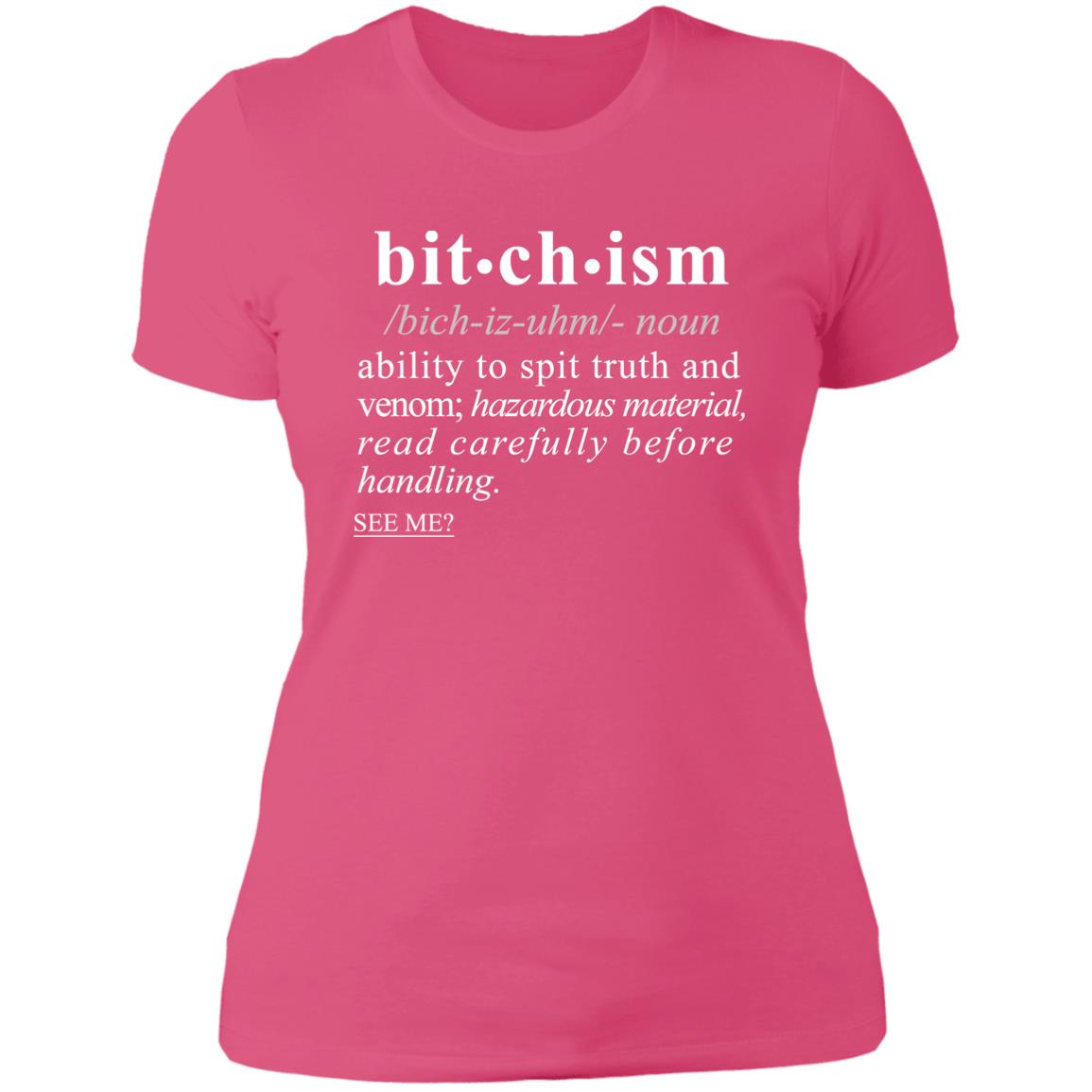 Bitchism WH - Sarcastic Talkative Smart Ass Slogan Word & Text Tee&Tank Lady-Pimamour