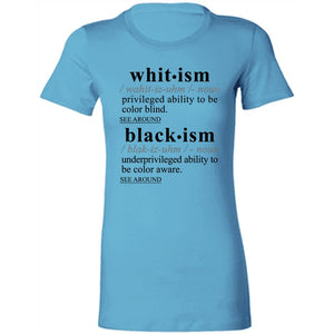 Blackism-Whitism BLK - Sarcastic Talkative Smart Ass Slogan Word & Text Tee&Tank Lady-Pimamour