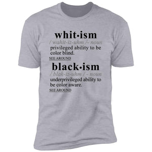 Blackism-Whitism BLK - Sarcastic Talkative Smart Ass Slogan Word & Text Tee&Tank Men/Unisex-Pimamour