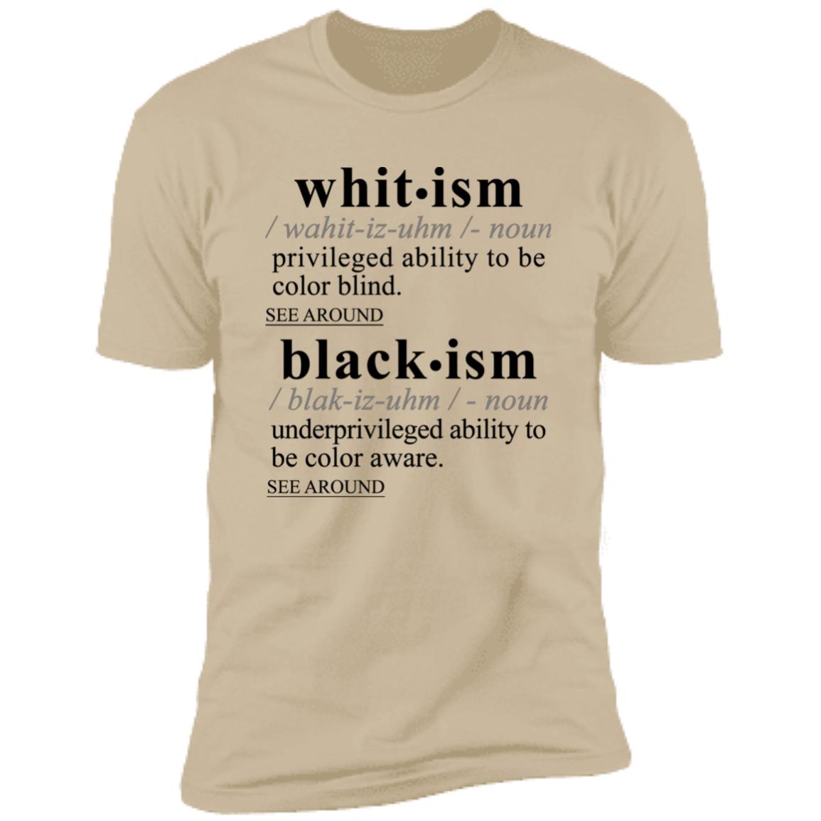 Blackism-Whitism BLK - Sarcastic Talkative Smart Ass Slogan Word & Text Tee&Tank Men/Unisex-Pimamour