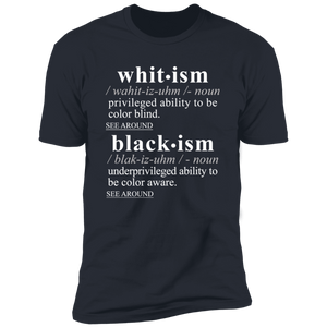 Blackism Whitism WH - Sarcastic Talkative Smart Ass Slogan Word & Text Tee&Tank Men/Unisex-Pimamour