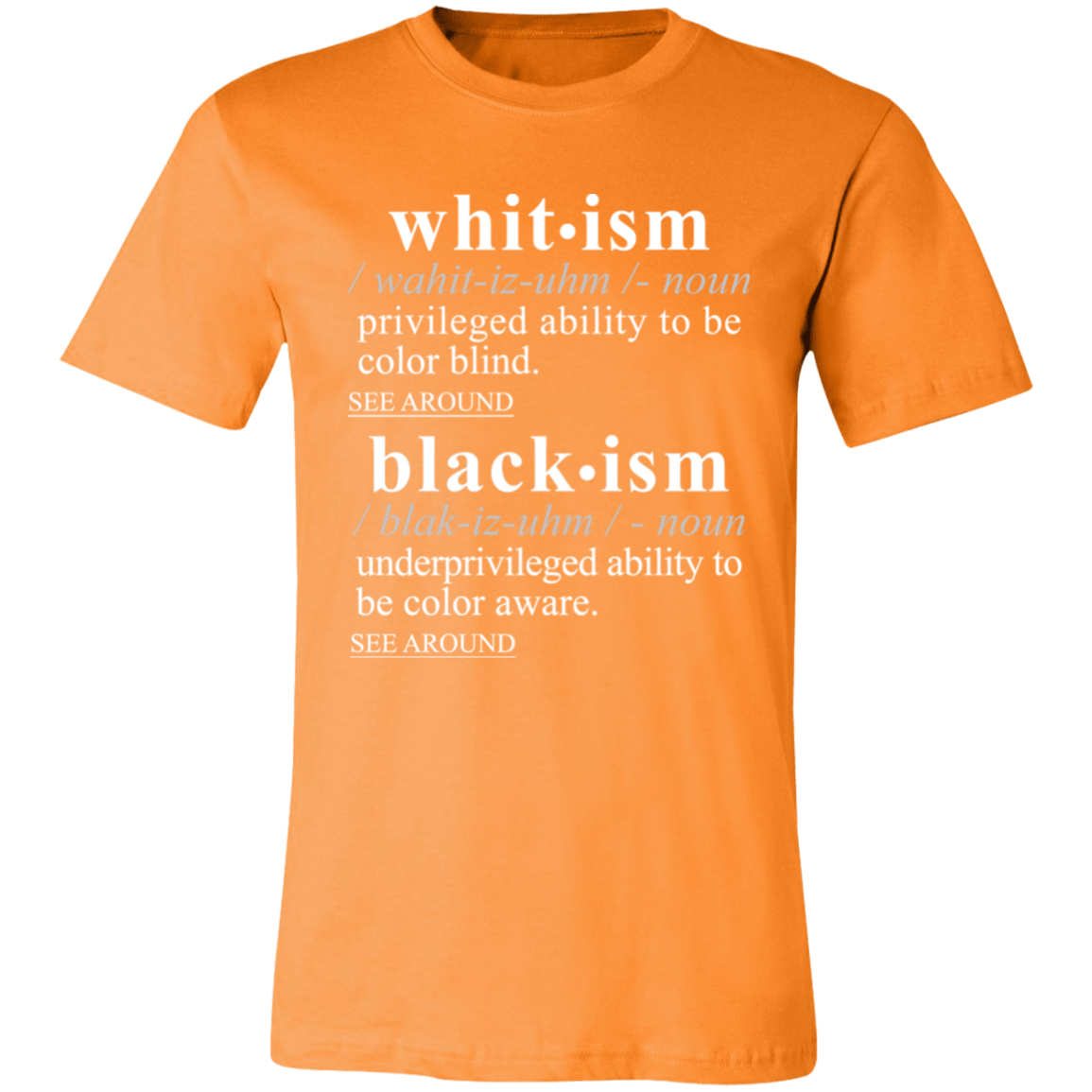 Blackism Whitism WH - Sarcastic Talkative Smart Ass Slogan Word & Text Tee&Tank Men/Unisex-Pimamour