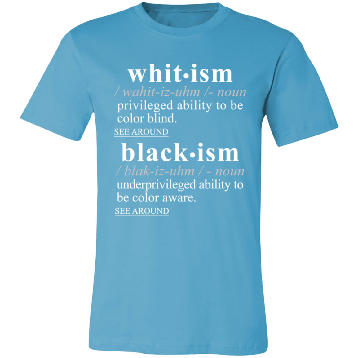 Blackism Whitism WH - Sarcastic Talkative Smart Ass Slogan Word & Text Tee&Tank Men/Unisex-Pimamour