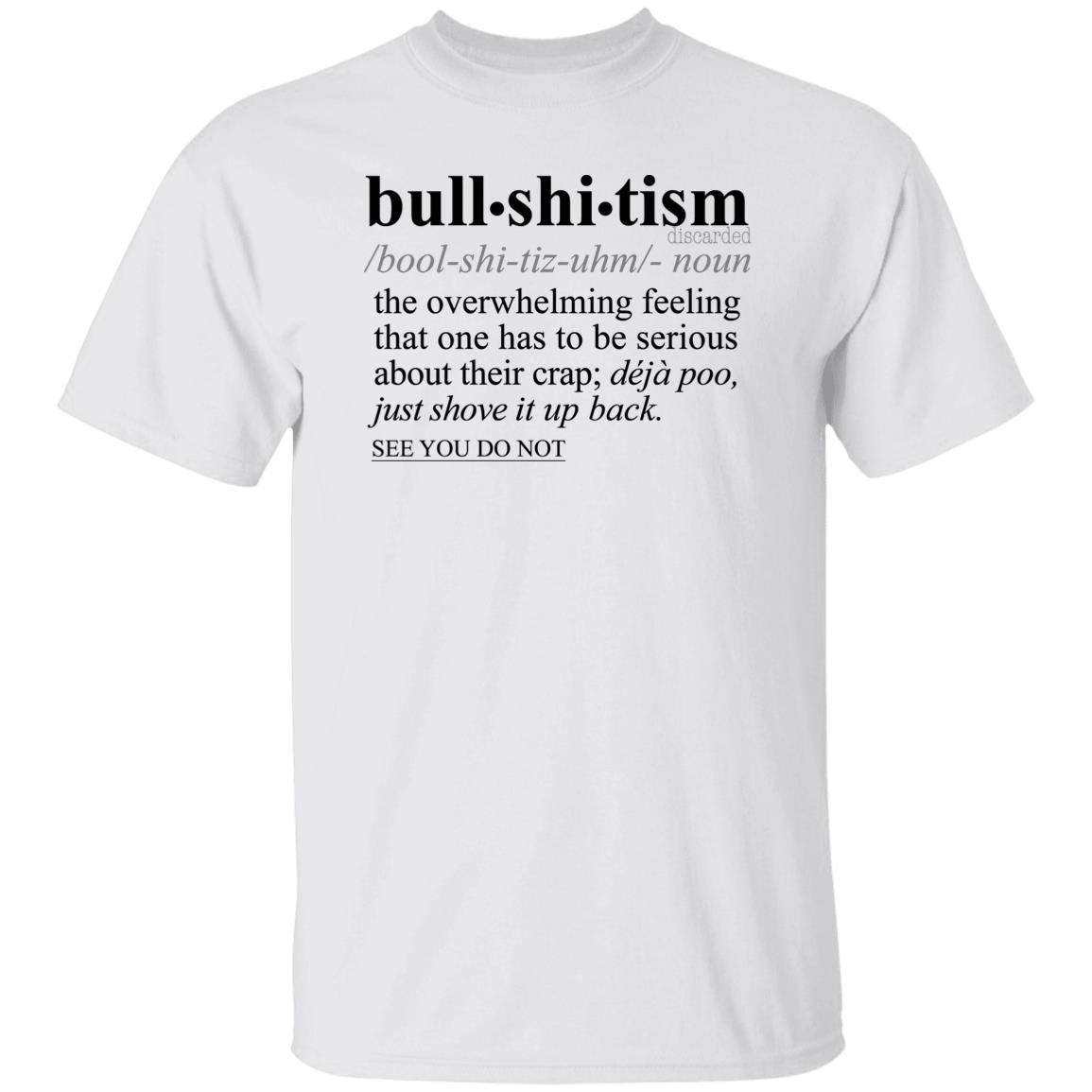 Bullshitism BLK - Sarcastic Talkative Smart Ass Slogan Word & Text Tee&Tank Men/Unisex-Pimamour