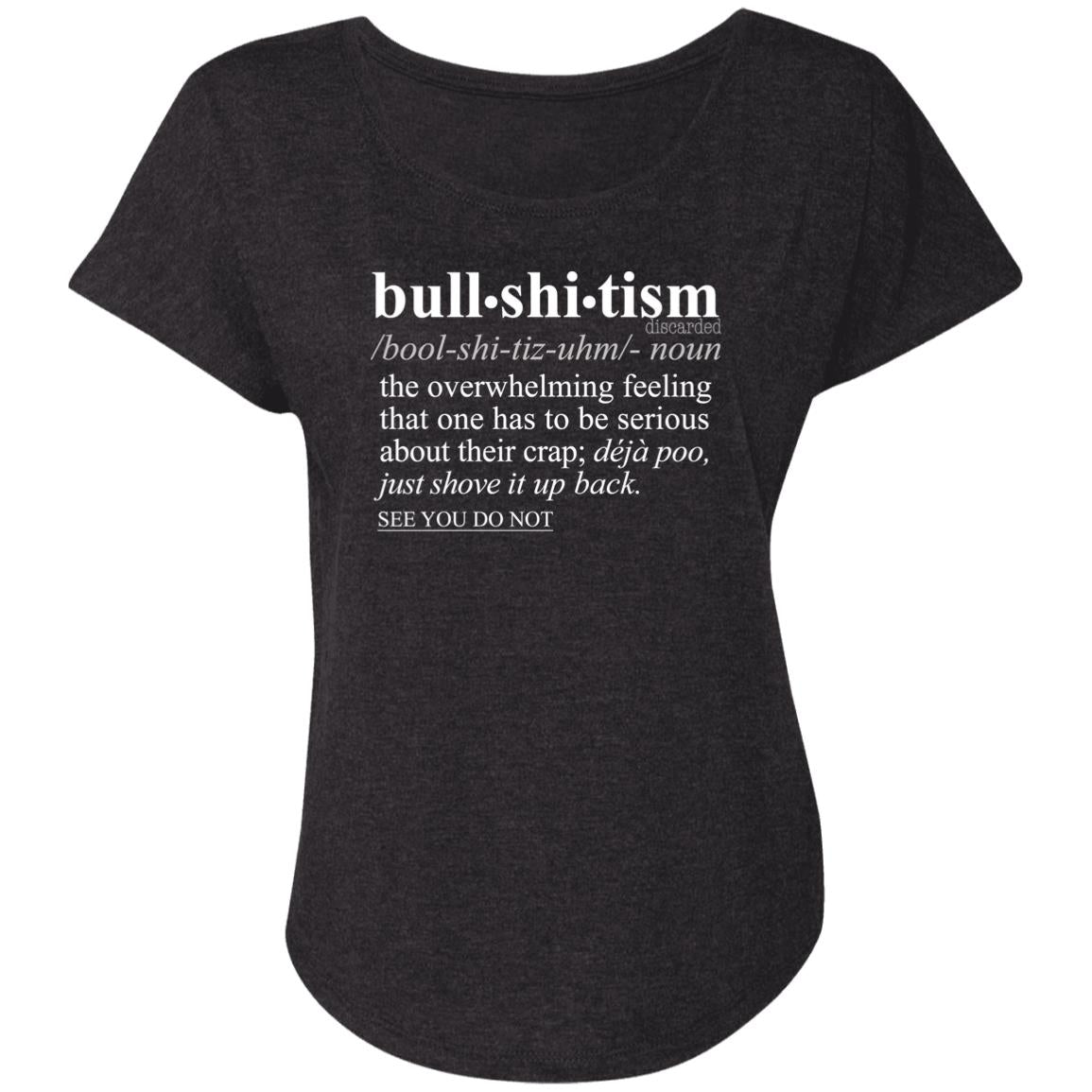 Bullshitism WH - Sarcastic Talkative Smart Ass Slogan Word & Text Tee&Tank Lady-Pimamour