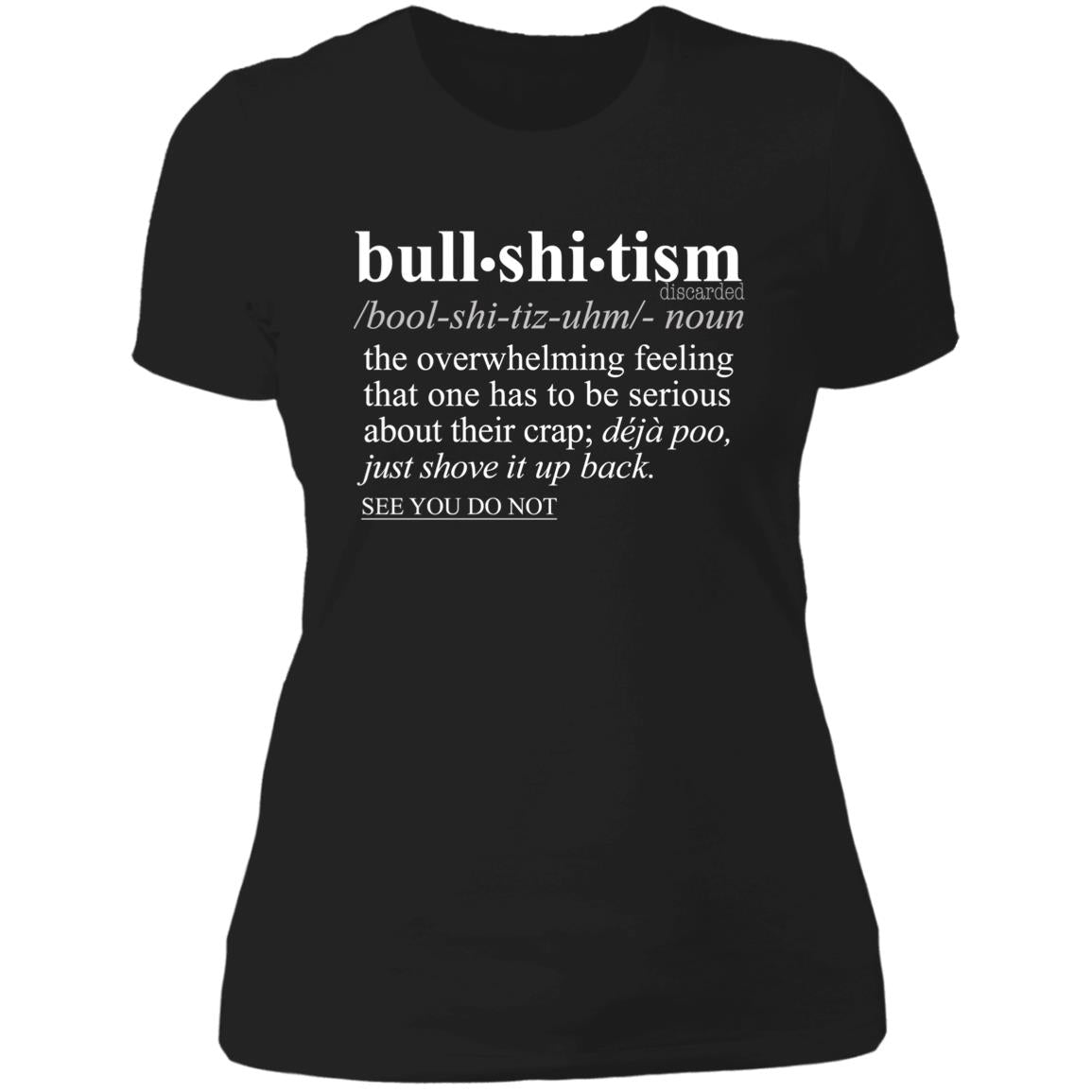 Bullshitism WH - Sarcastic Talkative Smart Ass Slogan Word & Text Tee&Tank Lady-Pimamour