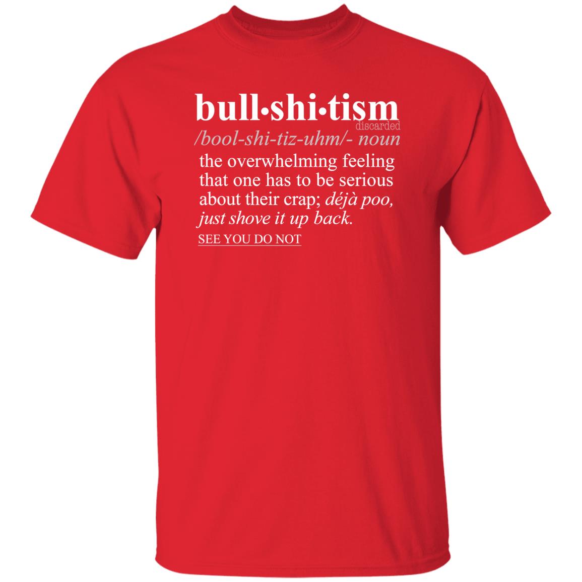 Bullshitism WH - Sarcastic Talkative Smart Ass Slogan Word & Text Tee&Tank Men/Unisex-Pimamour