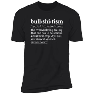 Bullshitism WH - Sarcastic Talkative Smart Ass Slogan Word & Text Tee&Tank Men/Unisex-Pimamour