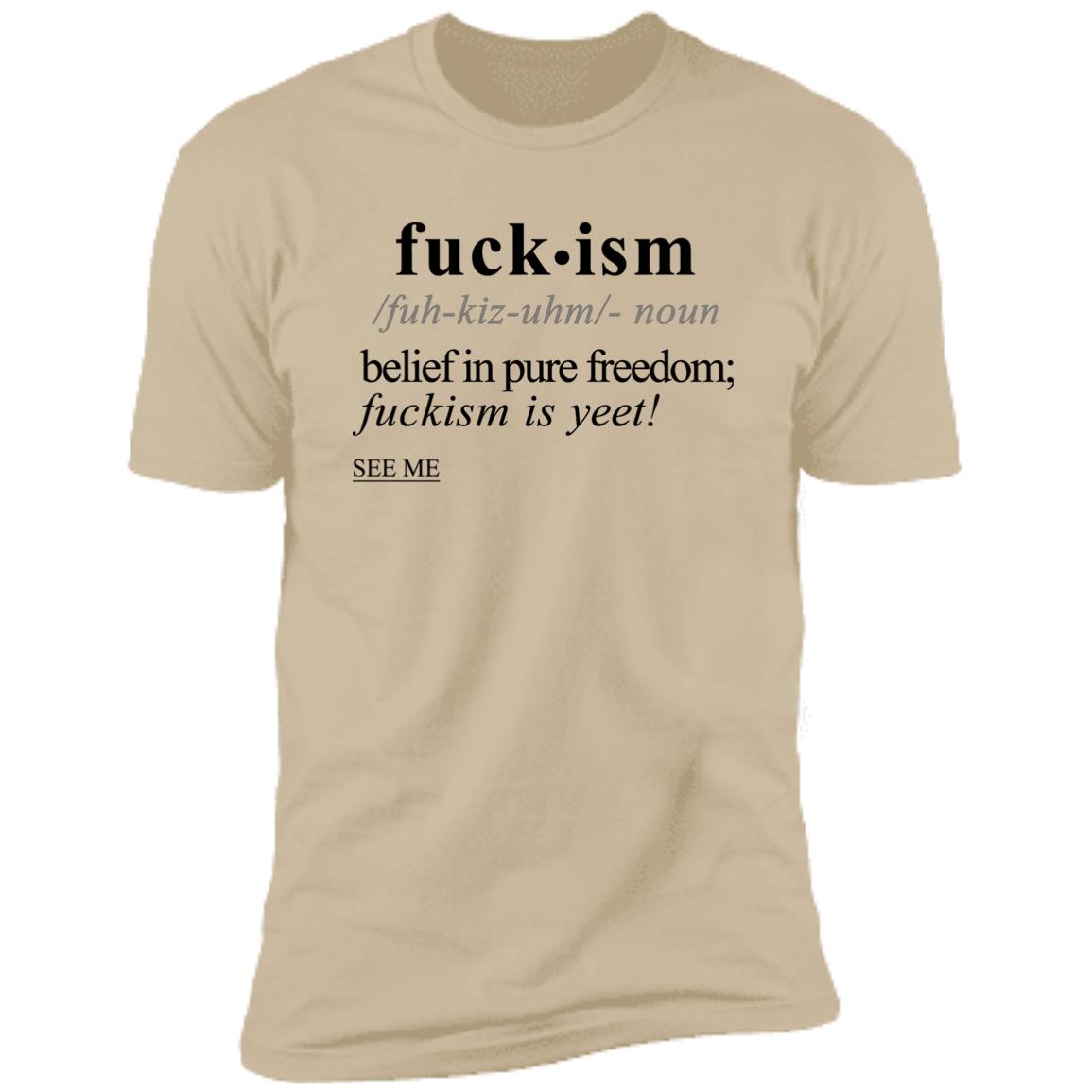 Fuckism BLK - Sarcastic Talkative Smart Ass Slogan Word & Text Tee&Tank Men/Unisex-Pimamour