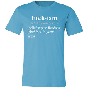 Fuckism WH - Sarcastic Talkative Smart Ass Slogan Word & Text Tee&Tank Men/Unisex-Pimamour