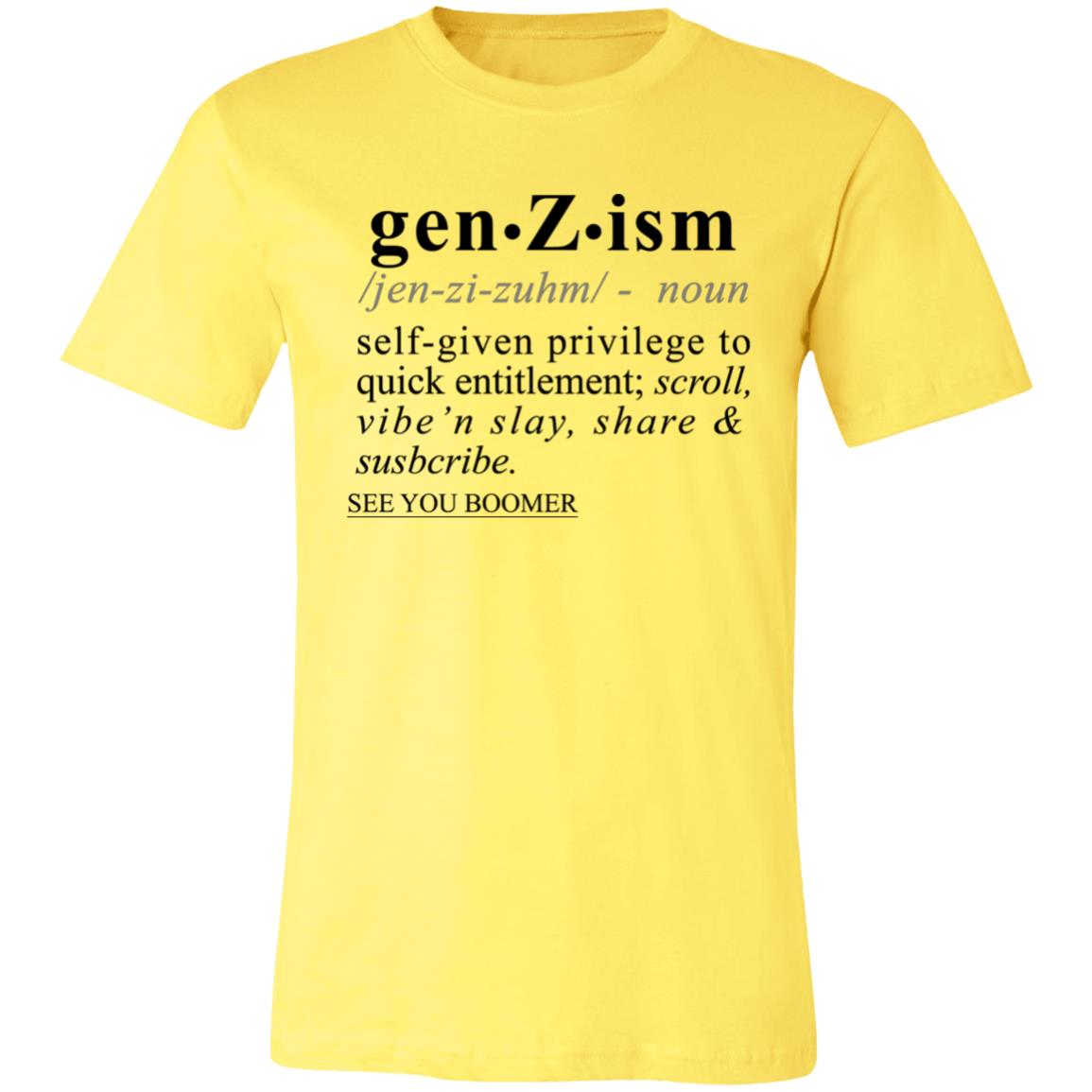 Gen-Z-ism BLK - Sarcastic Talkative Smart Ass Slogan Word & Text Tee&Tank Men/Unisex-Pimamour