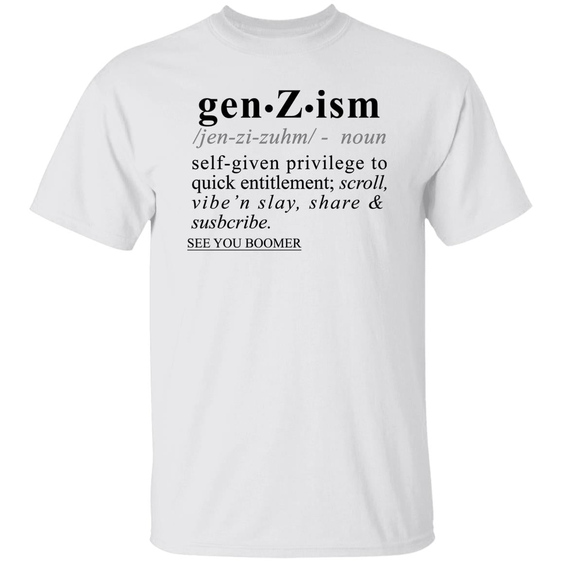 Gen-Z-ism BLK - Sarcastic Talkative Smart Ass Slogan Word & Text Tee&Tank Men/Unisex-Pimamour