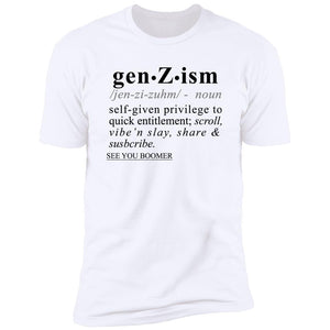 Gen-Z-ism BLK - Sarcastic Talkative Smart Ass Slogan Word & Text Tee&Tank Men/Unisex-Pimamour