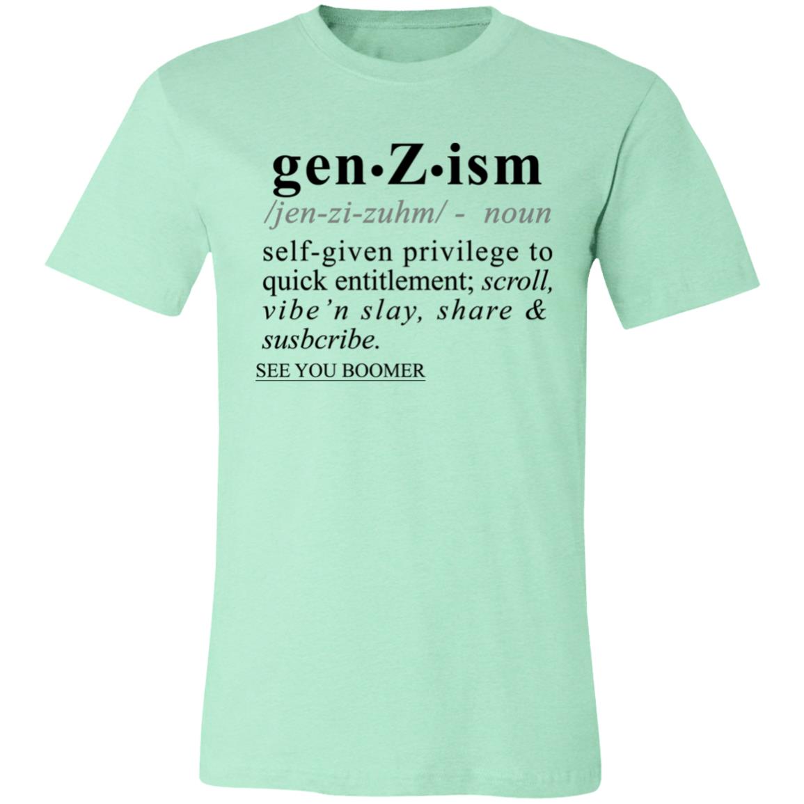 Gen-Z-ism BLK - Sarcastic Talkative Smart Ass Slogan Word & Text Tee&Tank Men/Unisex-Pimamour