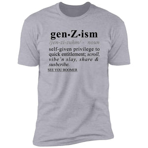 Gen-Z-ism BLK - Sarcastic Talkative Smart Ass Slogan Word & Text Tee&Tank Men/Unisex-Pimamour