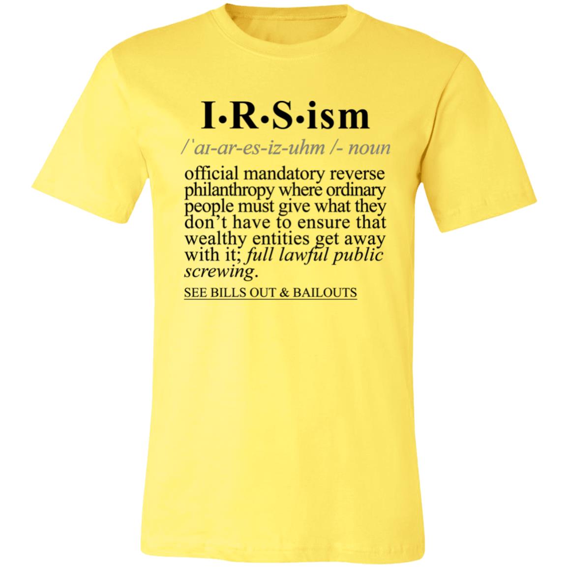 IRS-ism BLK - Sarcastic Talkative Smart Ass Slogan Word & Text Tee&Tank Men/Unisex-Pimamour