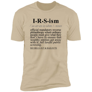 IRS-ism BLK - Sarcastic Talkative Smart Ass Slogan Word & Text Tee&Tank Men/Unisex-Pimamour