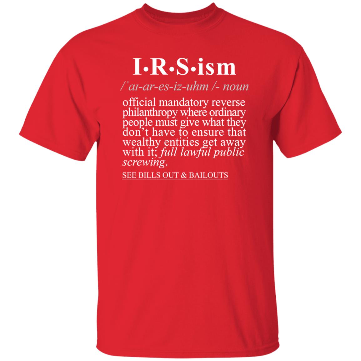 IRS-ism WH - Sarcastic Talkative Smart Ass Slogan Word & Text Tee&Tank Men/Unisex-Pimamour