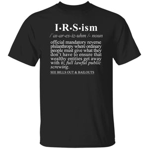 IRS-ism WH - Sarcastic Talkative Smart Ass Slogan Word & Text Tee&Tank Men/Unisex-Pimamour