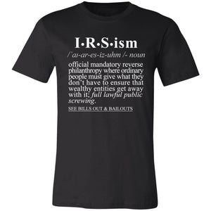 IRS-ism WH - Sarcastic Talkative Smart Ass Slogan Word & Text Tee&Tank Men/Unisex-Pimamour