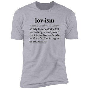 Lovism BLK - Sarcastic Talkative Smart Ass Slogan Word & Text Tee&Tank Men/Unisex-Pimamour