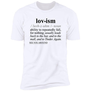 Lovism BLK - Sarcastic Talkative Smart Ass Slogan Word & Text Tee&Tank Men/Unisex-Pimamour