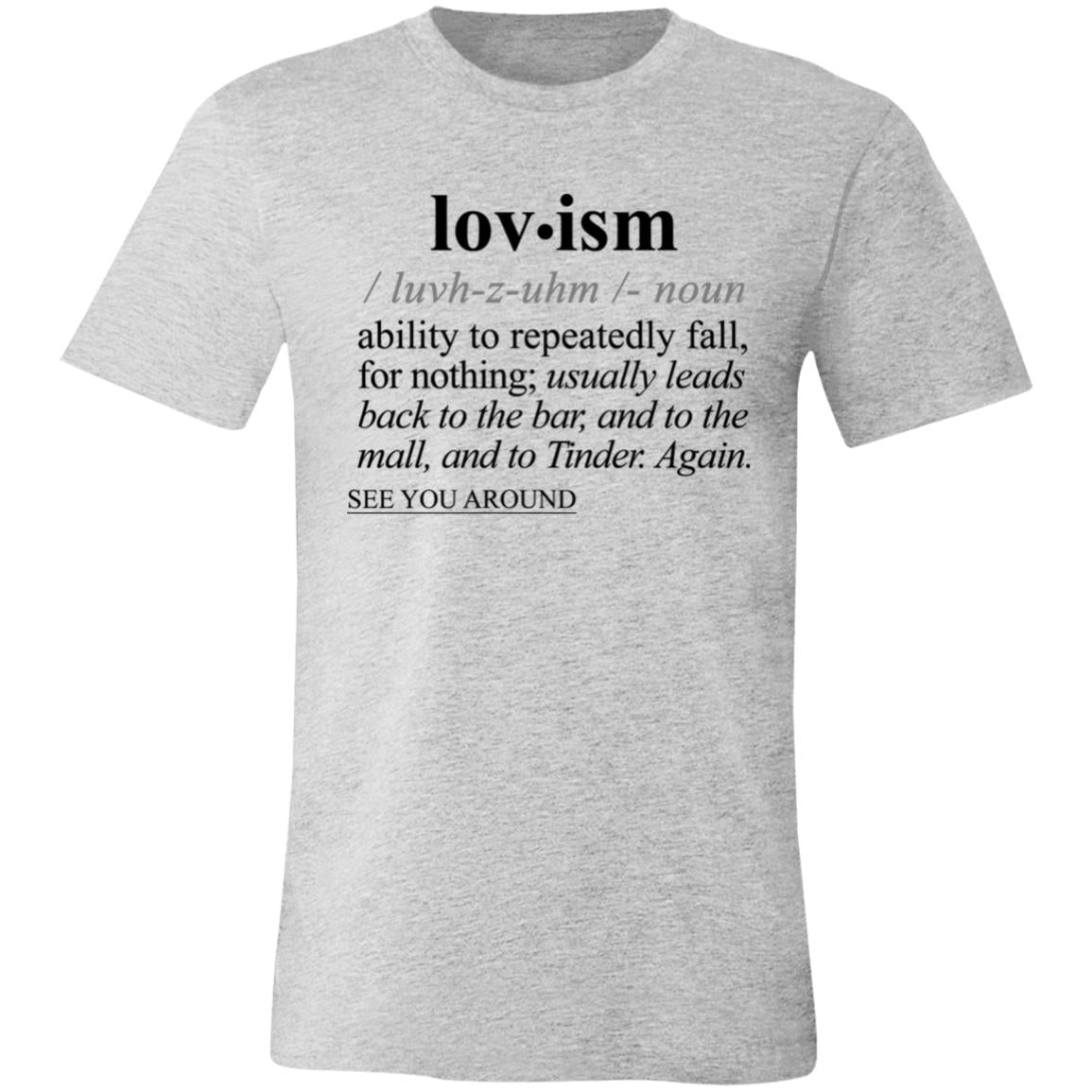 Lovism BLK - Sarcastic Talkative Smart Ass Slogan Word & Text Tee&Tank Men/Unisex-Pimamour