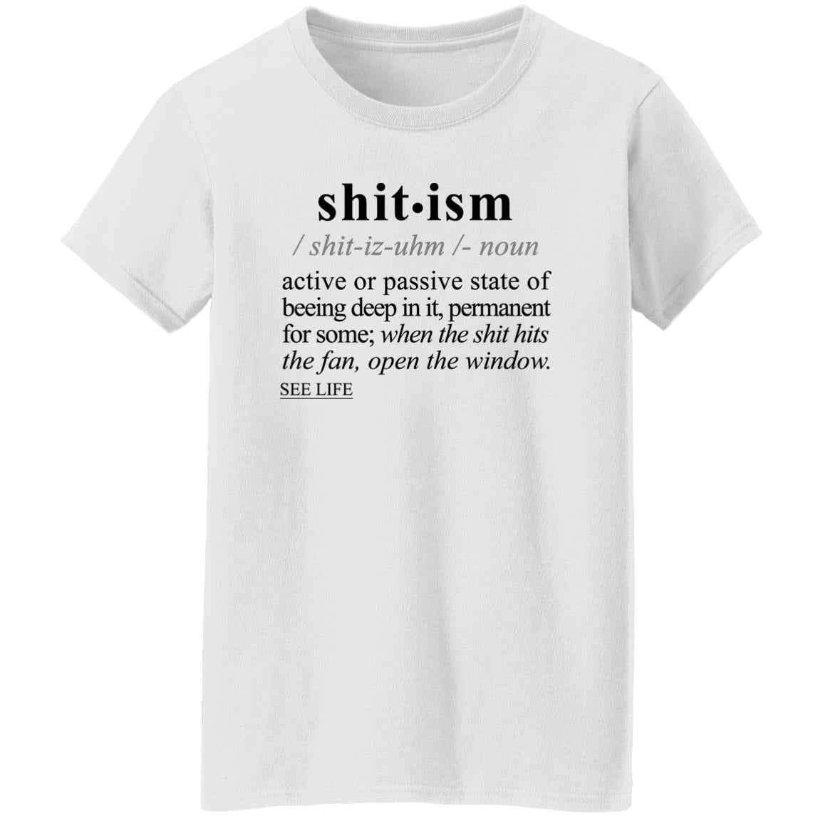 Shitism BLK - Sarcastic Talkative Smart Ass Slogan Word & Text Tee&Tank Lady-Pimamour